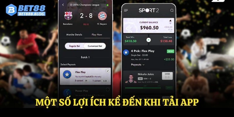 Một số lợi ích kể đến khi tải app
